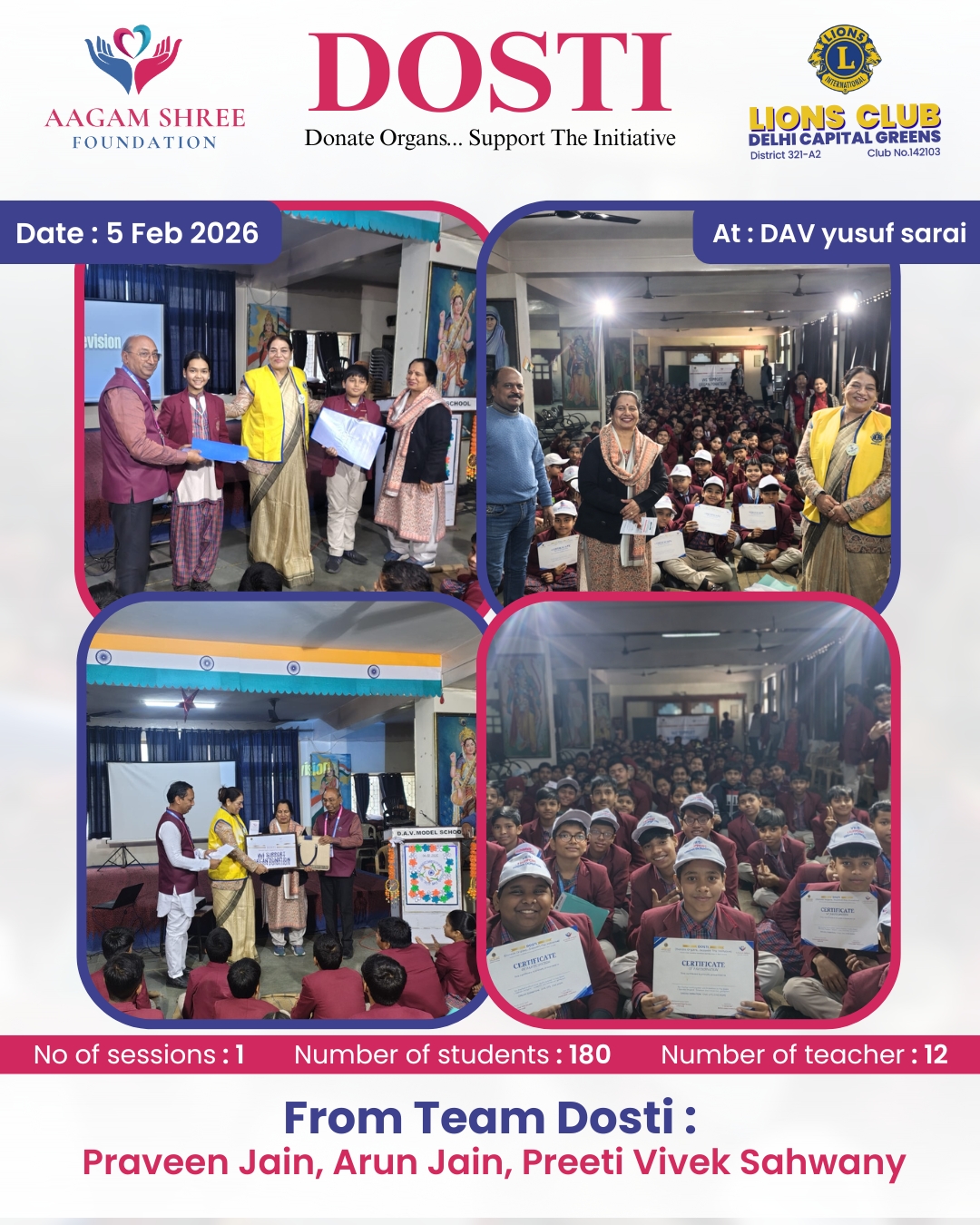 DOSTI program – Joint initiative of Aagam shree foundation and Lions Club